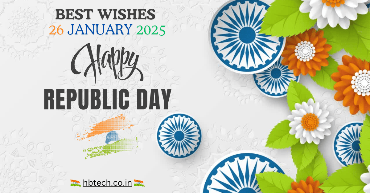 Republic Day 2025: Best Wishes 26 January 2025