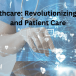 AI in Healthcare: Revolutionizing Medicine and Patient Care