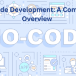 No-Code Development: A Complete Overview