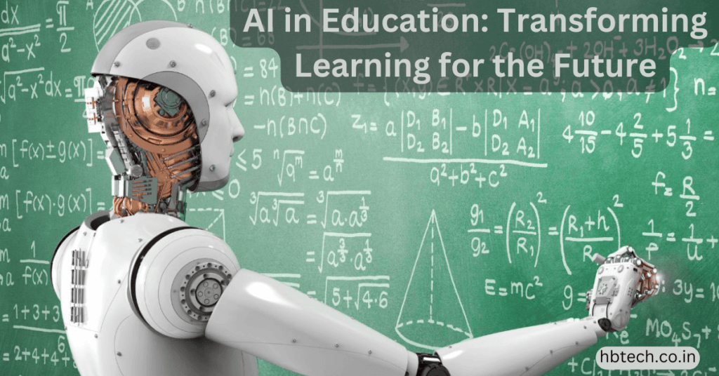 AI in Education: Transforming Learning for the Future