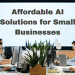 Affordable AI Solutions for Small Businesses