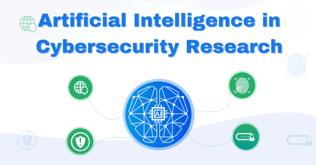 Artificial Intelligence in Cybersecurity Research