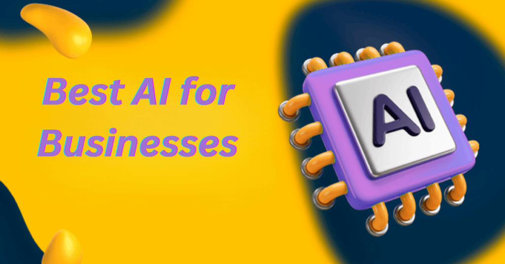 Best AI for Businesses