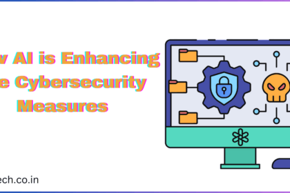 How AI is Enhancing the Cybersecurity Measures