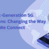 Next-Generation 5G Applications: Changing the Way We Connect