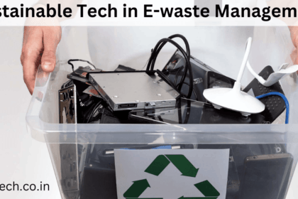 Sustainable Tech in E-waste Management