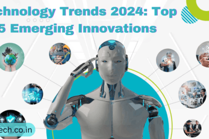 Technology Trends 2024: Top 5 Emerging Innovations