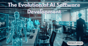 The Evolution of AI Software Development