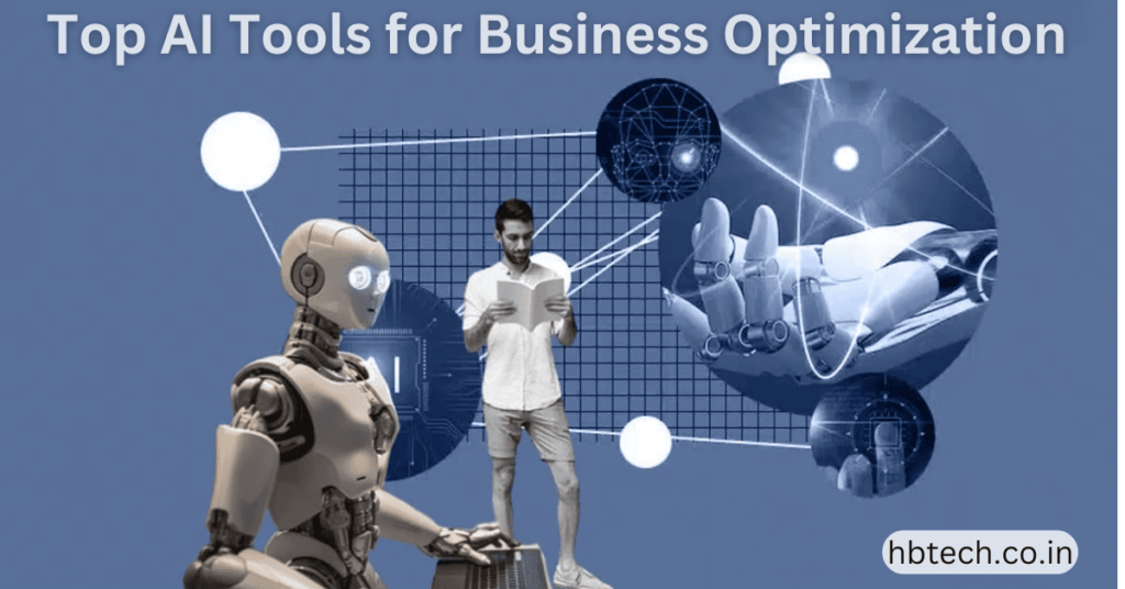 Top AI Tools for Business Optimization