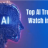 Top AI Trends to Watch in 2024