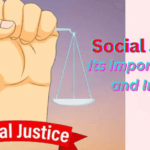 Social Justice: Its Importance and Impact