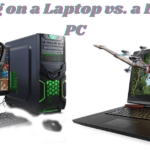 Gaming on a Laptop vs. a Desktop PC