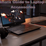 The Ultimate Guide to Laptop Gaming Accessories