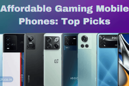 Affordable Gaming Mobile Phones: Top Picks