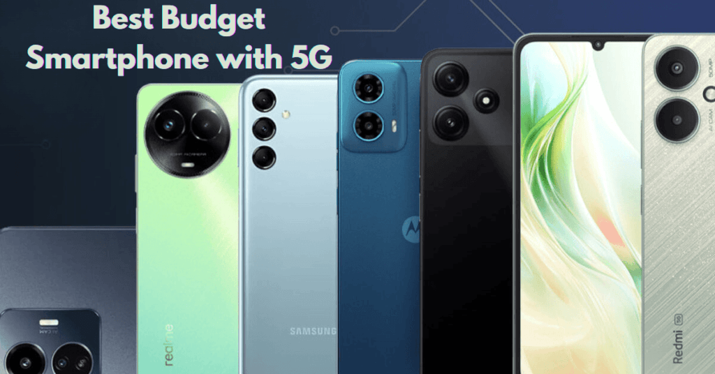 Best Budget Smartphone with 5G