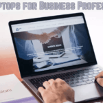 Best Laptops for Business Professionals