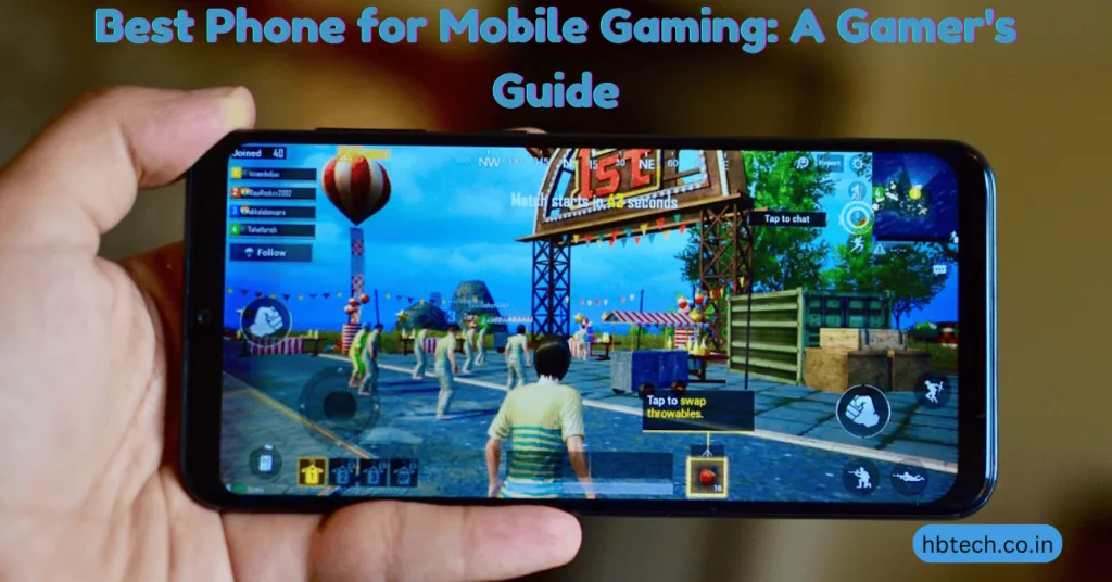 Best Phone for Mobile Gaming: A Gamer's Guide