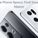 Compare Phone Specs: Find Your Perfect Match