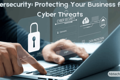 Cybersecurity: Protecting Your Business from Cyber Threats