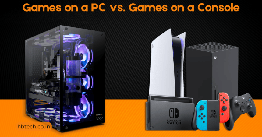 Games on a PC vs. Games on a Console