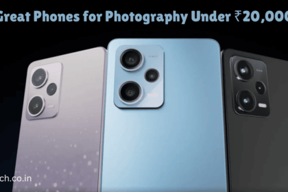 Great Phones for Photography Under ₹20,000