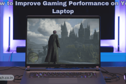 How to Improve Gaming Performance on Your Laptop