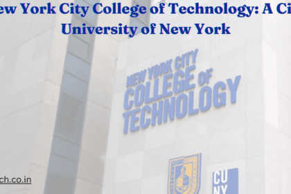 New York City College of Technology: A City University of New York