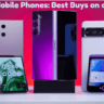 Smart Mobile Phones: Best Buys on a Budget