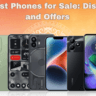 The Best Phones for Sale: Discounts and Offers