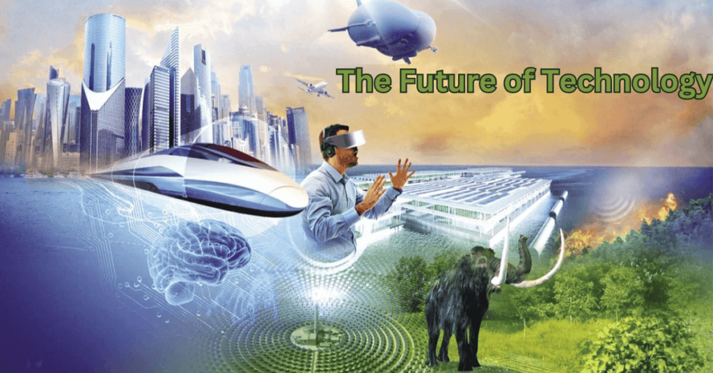 The Future of Technology: Predictions and Possibilities