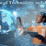 The Role of Technology in Education