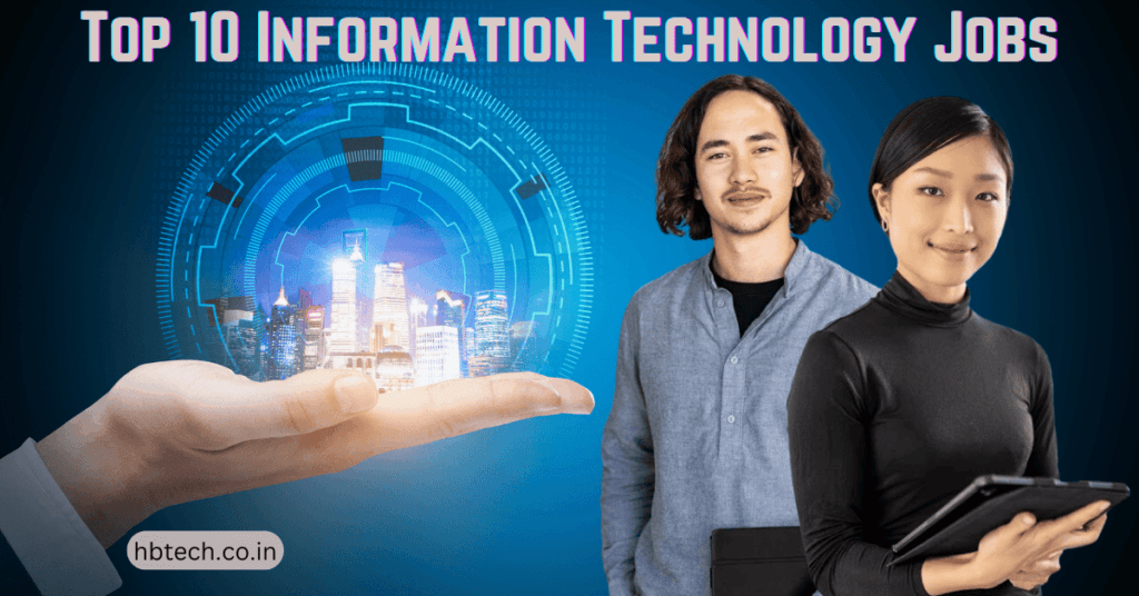 Top 10 Information Technology Jobs