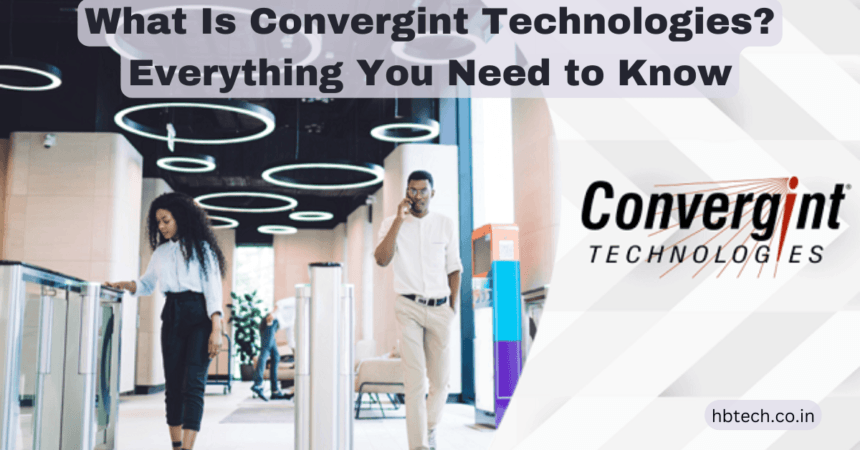 What Is Convergint Technologies? Everything You Need to Know