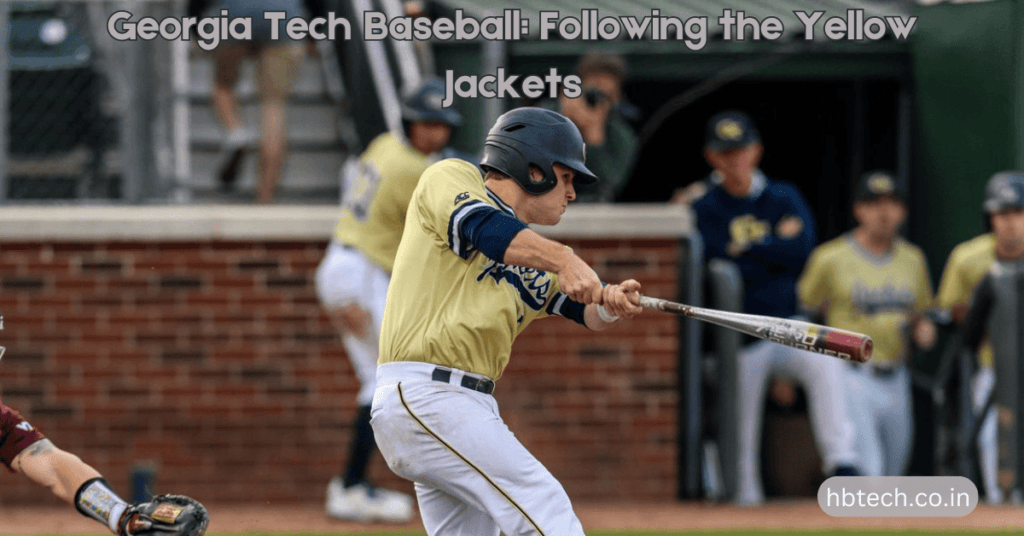 Georgia Tech Baseball: Following the Yellow Jackets